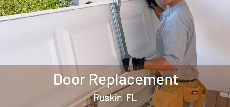 Door Replacement Ruskin-FL